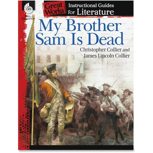 Shell Education SHL40211 My Brother Sam Is Dead Guide Book Printed Book by Christopher Collier, James Lincoln Collier