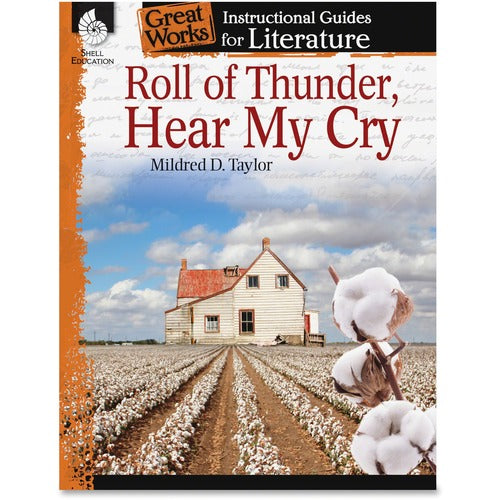 Shell Education SHL40214 Roll of Thunder Hear My Cry Great Works Instructional Guides Printed Book by Mildred D.Taylor