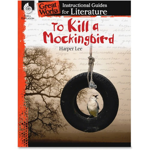 Shell Education SHL40308 To Kill A Mockingbird Guide Book Printed Book by Harper Lee