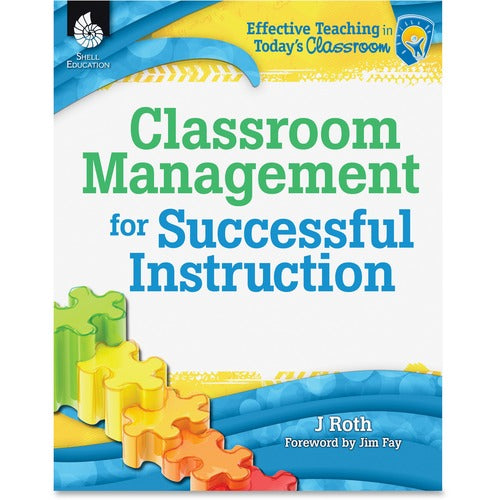 Shell Education SHL51195 Classroom Management Instruction Guide Printed Book by Joseph Roth, Jim Fay
